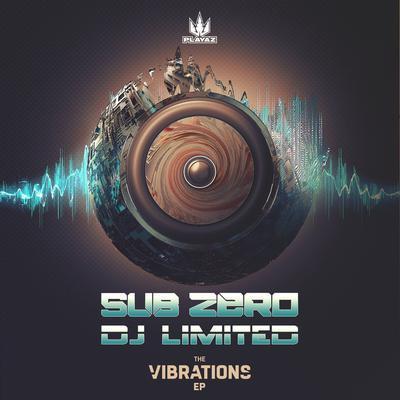 album The Vibrations of Sub Zero, Dj Limited in flac quality