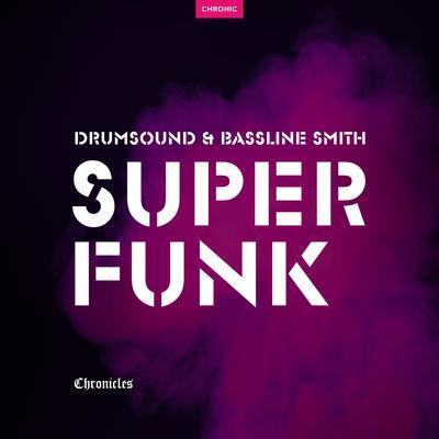 album Super Funk of Drumsound, Bassline Smith in flac quality
