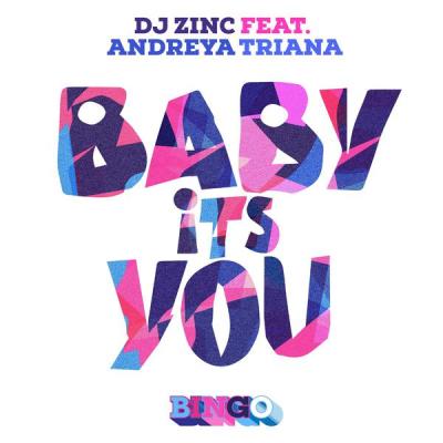 album Baby Its You of Dj Zinc, Andreya Triana in flac quality