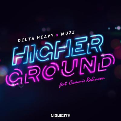 album Higher Ground of Delta Heavy, Muzz, Cammie Robinson in flac quality