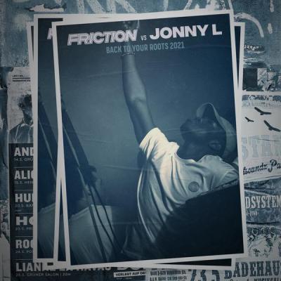 album Back To Your Roots 2021 of DJ Friction, Jonny L in flac quality