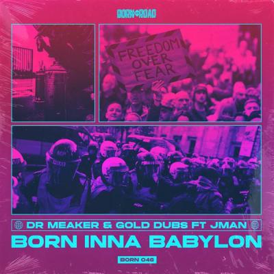 album Born Inna Babylon of Dr Meaker, Gold Dubs, Jman in flac quality