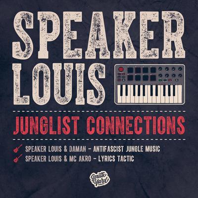 album Junglist Connections of Speaker Louis, Daman, Mc Akro in flac quality