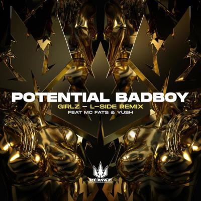 album Girlz (L-Side Remix) of Potential Badboy, MC Fats, Yush in flac quality
