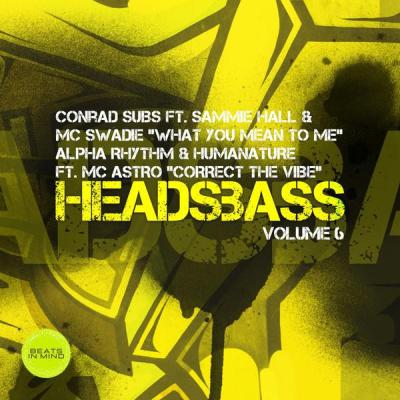 album Headsbass Volume 6 Part 2 of Conrad Subs, Alpha Rhythm, Humanature in flac quality