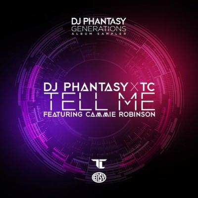album Tell Me of Dj Phantasy, Tc in flac quality