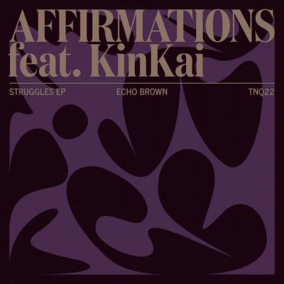 album Affirmations of Echo Brown, Kinkai in flac quality