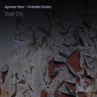album Steel City of Agressor Bunx, Forbidden Society in flac quality