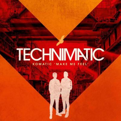 album Make Me Feel of Komatic, Technimatic in flac quality