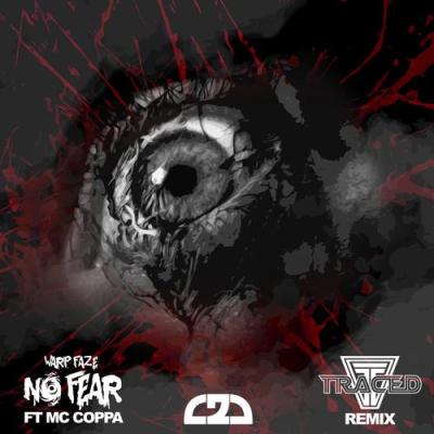 album No Fear (Traced Remix) of Warp Fa2E, Coppa in flac quality