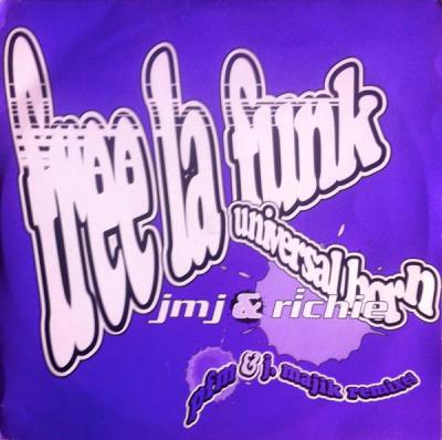 album Free La Funk (PFM Remix) / Universal Horn (J. Majik Remix) of JMJ, Richie in flac quality