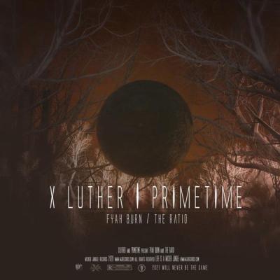 album Fiyah Burn / The Ratio of Xluther, Primetime in flac quality