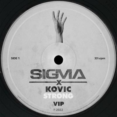 album Strong (VIP) of Sigma, Kovic in flac quality