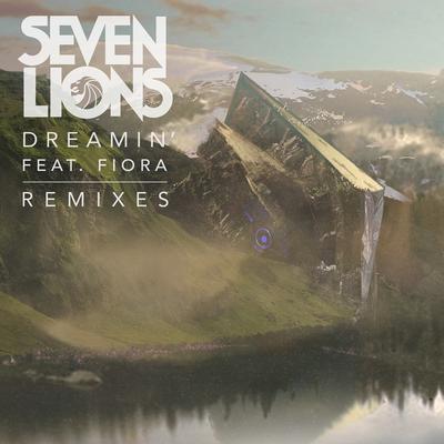 album Dreamin (Remixes) of Seven Lions, Fiora in flac quality