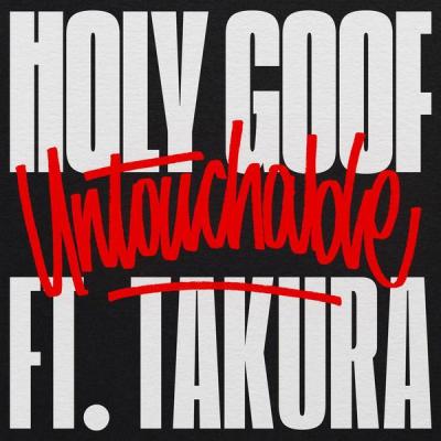 album Untouchable of Holy Goof, Takura in flac quality