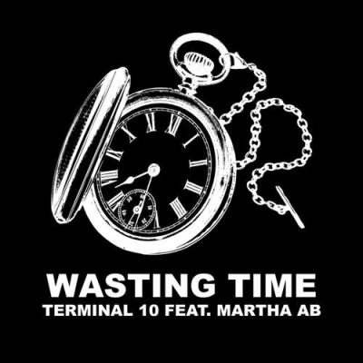 album Wasting Time of Terminal 10, Martha Ab in flac quality