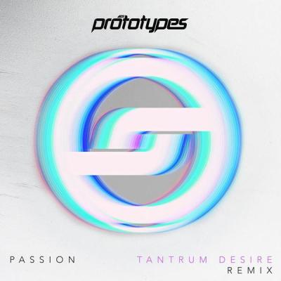 album Passion of The Prototypes, Tantrum Desire in flac quality