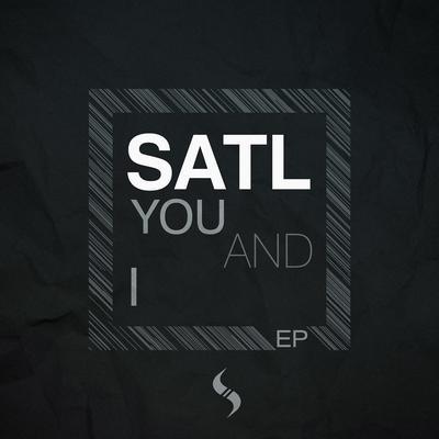 album You And I EP of Satl, Hannah Eve, Elka, Jaybee in flac quality