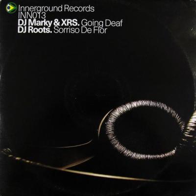 album Going Deaf / Sorriso De Flor of DJ Marky, XRS, DJ Roots in flac quality