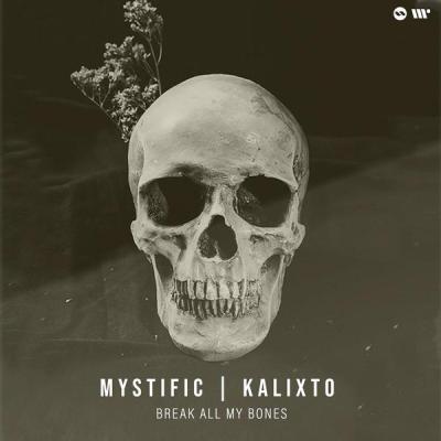 album Break All My Bones of Mystific, Kalixto in flac quality