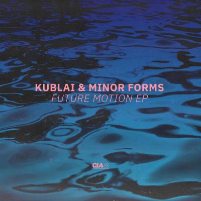 album Future Motion EP of Kublai, Minor Forms in flac quality