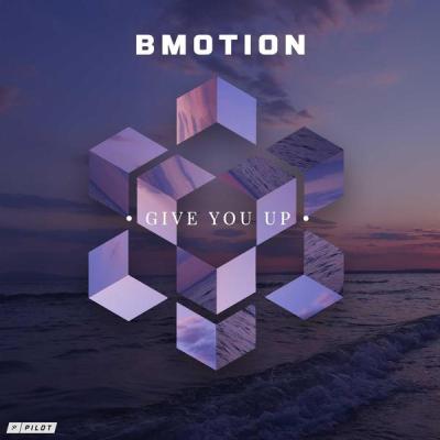 album Give You Up of Bmotion, Flowanastasia in flac quality