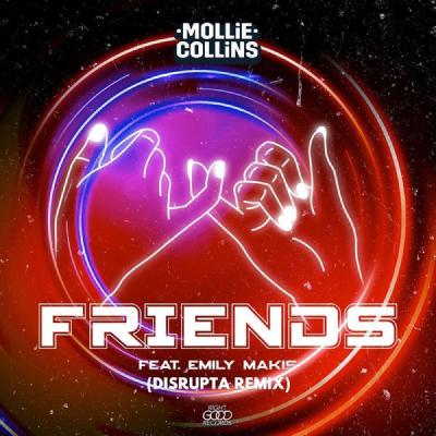 album Friends (Disrupta Remix) of Mollie Collins, Emily Makis in flac quality