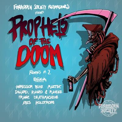album Prophets Of The Doom Remixes Part 2 of Forbidden Society, 3Rdknd in flac quality