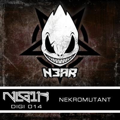 N3AR - Nekromutant (2013)