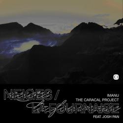 album Neiges / La Fournaise of Imanu, Josh Pan, The Caracal Project in flac quality