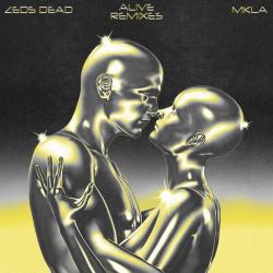 album Alive (Remixes) of Zeds Dead, Mkla in flac quality