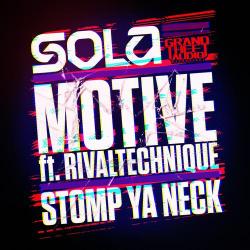 album Motive Stomp Ya Neck of Sola, Rivaltechnique in flac quality