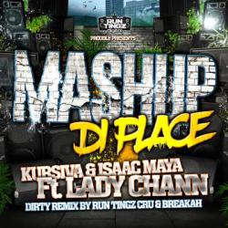 album Mashup di Place (Explicit) of Kursiva, Isaac Maya, Lady Chann in flac quality