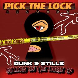 album Killers On The Loose Ep of Dunk, Stillz in flac quality