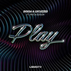 album Play of Dossa, Locuzzed, Patch Edison in flac quality