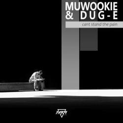 album Cant Stand The Pain of Muwookie, Dug-E in flac quality