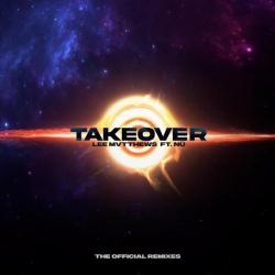 album Takeover - The Official Remixes of Lee Mvtthews, Nu in flac quality