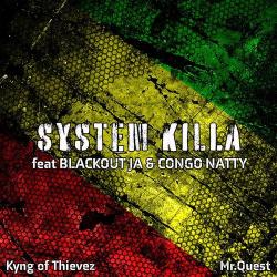 album System Killa of Mr Quest, Kyng Of Thievez in flac quality