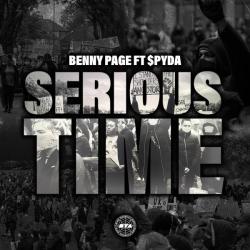 album Serious Time of Benny Page, MC Spyda in flac quality