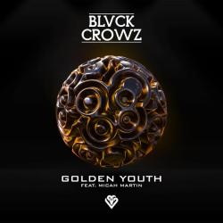 album Golden Youth (Original) of Blvck Crowz, Micah Martin in flac quality
