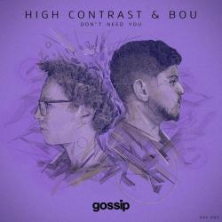 album Don't Need You of High Contrast, Bou in flac quality