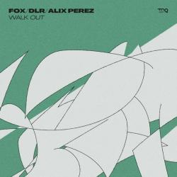 album Walk Out of Fox, DLR, Alix Perez in flac quality