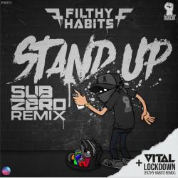 album Stand Up (Sub Zero Remix) of Filthy Habits, Vital, Sub Zero in flac quality