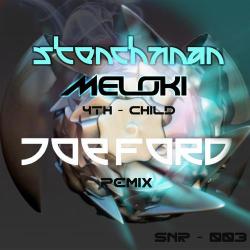 album 4th Child (Joe Ford Remix) of Stenchman, Meloki in flac quality