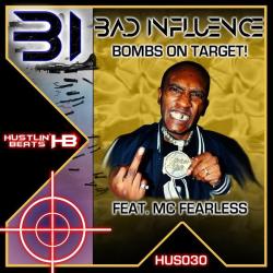 album Bombs On Target of Bad Influence, Mc Fearless in flac quality