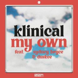 album My Own of Klinical, Sydney Bryce, Duskee in flac quality