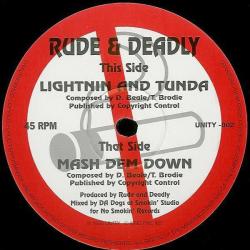album Lightnin And Tunda / Mash Dem Down of Rude, Deadly in flac quality