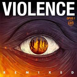 album Opus I (Remixed) of Violence, Niveau Zero in flac quality