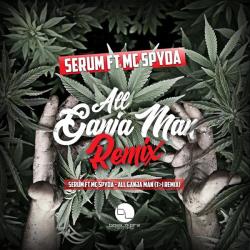 album All Ganja Man (T>I Remix) of Serum, MC Spyda in flac quality