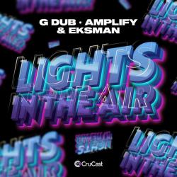 album Lights In The Air of G Dub, Amplify, Eksman in flac quality